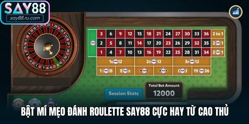 Bật mí mẹo đánh Roulette Say88 cực hay từ cao thủ