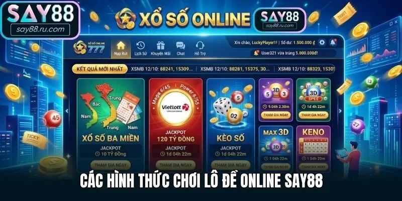 Các hình thức chơi lô đề online Say88