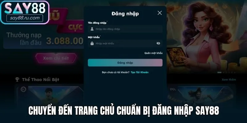 Chuyển đến trang chủ chuẩn bị đăng nhập Say88