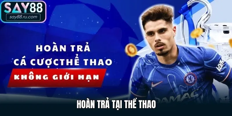 Hoàn trả tại Thể Thao
