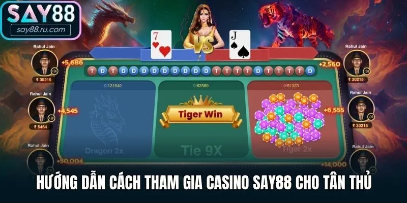 Hướng dẫn cách tham gia casino Say88 cho tân thủ